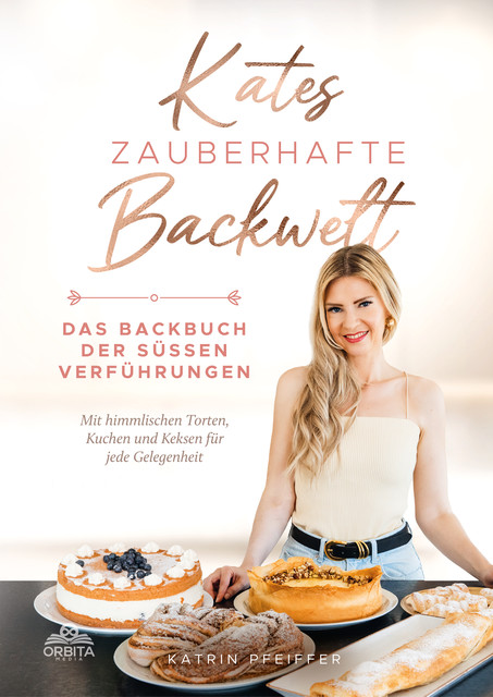 Kates Zauberhafte Backwelt, Katrin Pfeiffer