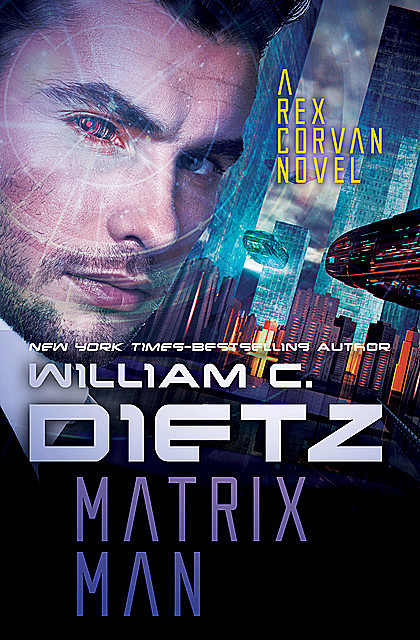 Matrix Man, William Dietz