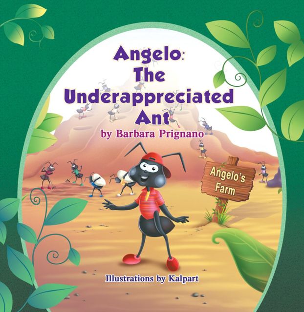 Angelo: The Underappreciated Ant, Barbara Prignano
