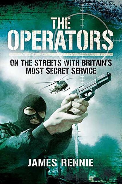 The Operators, James Rennie