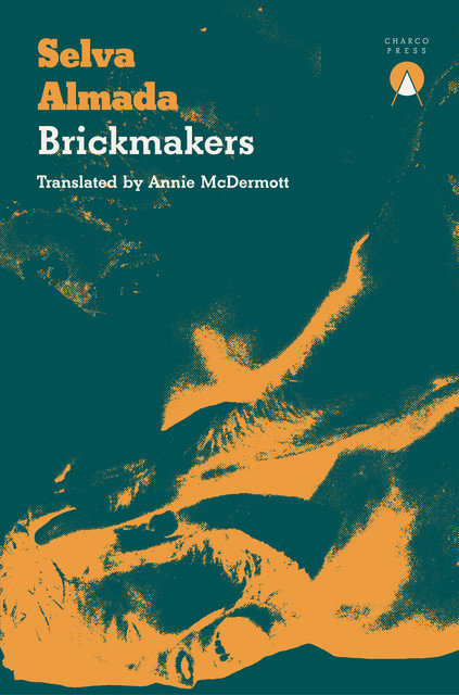 Brickmakers, Selva Almada