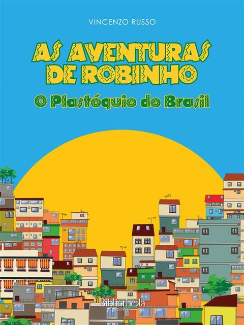 As aventuras de Robinho, Vincenzo Russo