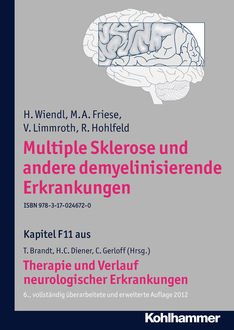 Multiple Sklerose und andere demyelinisierende Erkrankungen, M.A. Friese, V. Limmroth, H. Wiendl, R. Hohlfeld