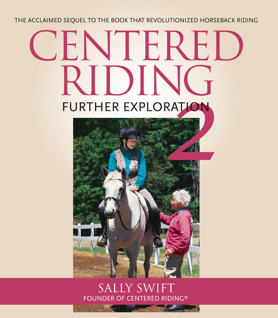 Centered Riding 2, Sally Swift