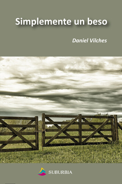 Simplemente un beso, Daniel Vilches