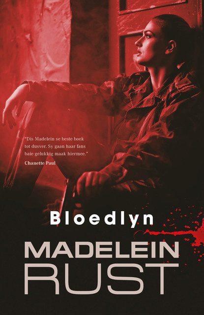 Bloedlyn, Madelein Rust