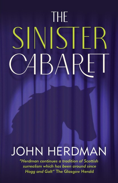 The Sinister Cabaret, John Herdman