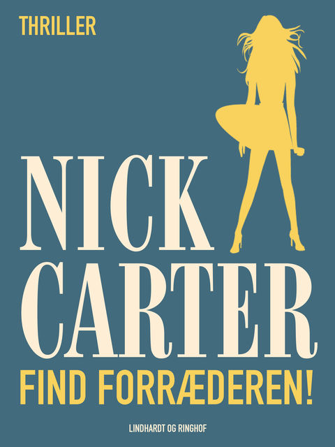 Find forræderen, Nick Carter