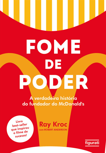 Fome de poder, Ray Kroc