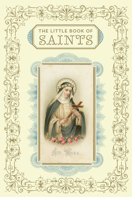 The Little Book of Saints, Christine Barrely, Laure Péraudin, Saskia Leblon, Stéphane Trieulet