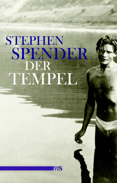 Der Tempel, Stephen Spender