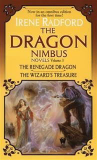 Dragon Nimbus Novels: Volume III, Irene Radford