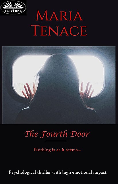 The Fourth Door, Maria Tenace