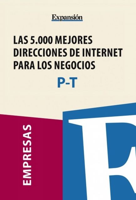 Sectores P-T – Las 5.000 mejores direcciones de internet para los negocios, book Expansión