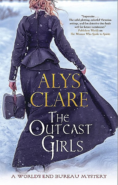 The Outcast Girls, Alys Clare