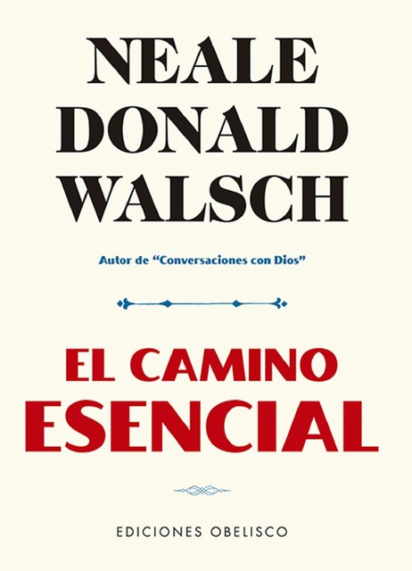 El camino esencial, Neale Donald Walsch