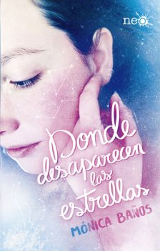 Donde desaparecen las estrellas, Mónica Baños
