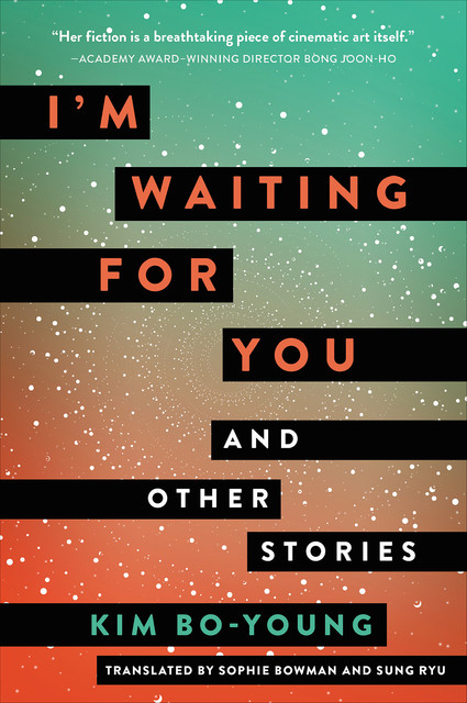 I'm Waiting for You and Other Stories, Bo-Young Kim