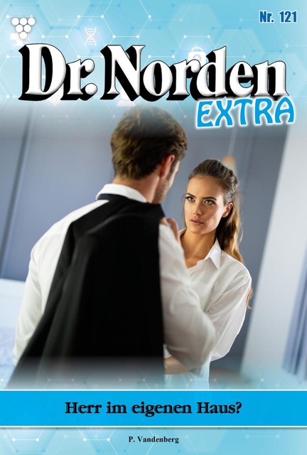 Dr. Norden Extra 121 – Arztroman, Patricia Vandenberg