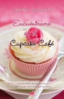 Encuéntrame En El Cupcake Café, Jenny Colgan