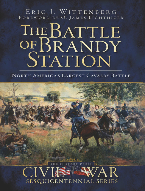 The Battle of Brandy Station, Eric J Wittenberg