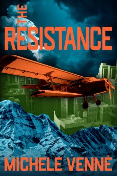 The Resistance, Michele Venné