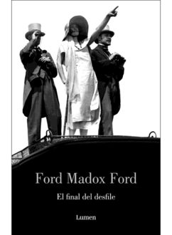 El Final Del Desfile, Ford Madox Ford