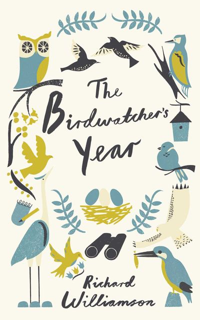 The Birdwatcher's Year, Richard Williamson