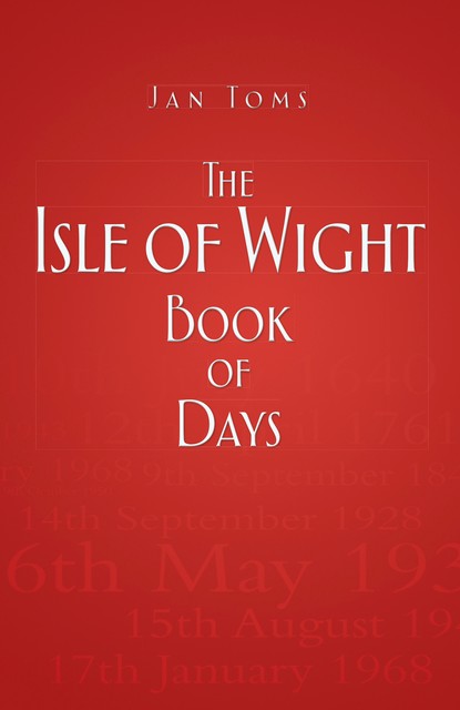 The Isle of Wight Book of Days, Jan Toms