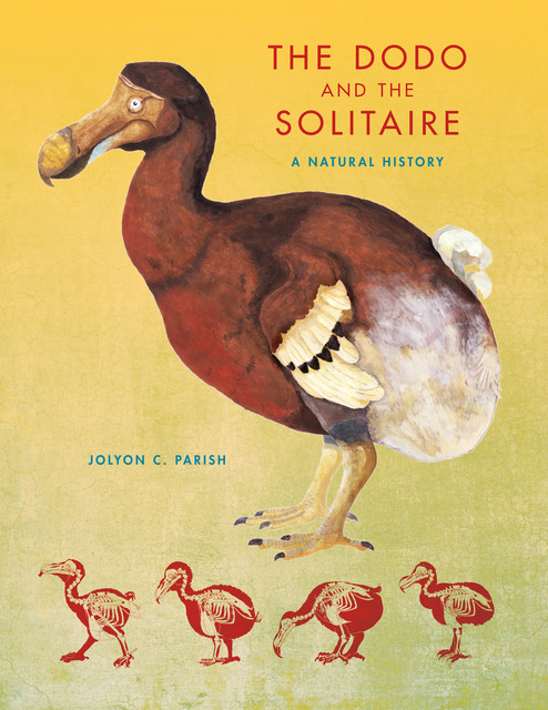 The Dodo and the Solitaire, Jolyon C.Parish