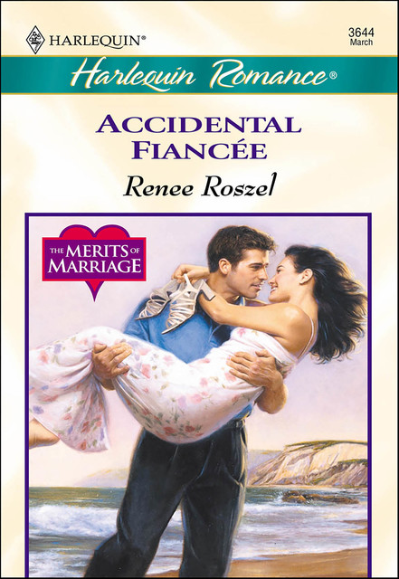 Accidental Fiancée, Renee Roszel