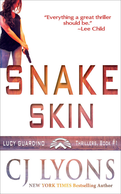 Snake Skin, CJ Lyons