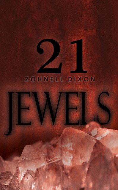 21 Jewels, Zohnell Dixon