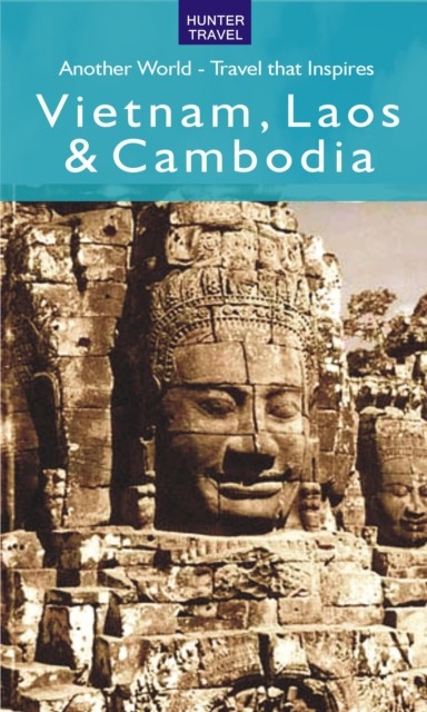 Vietnam, Laos & Cambodia – Another World, Janet Arrowood