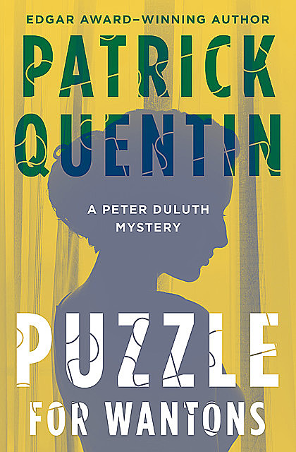 Puzzle for Wantons, Patrick Quentin