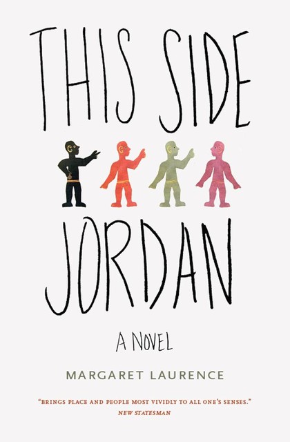 This Side Jordan, Margaret Laurence