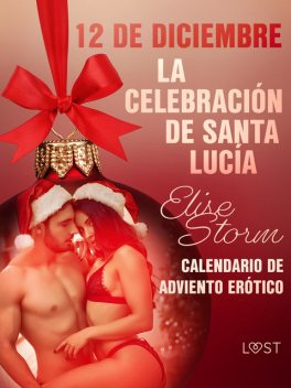 12 de diciembre: La celebración de Santa Lucía, Elise Storm