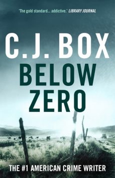 Below Zero, C. J. Box