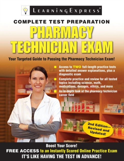 Pharmacy Technician Exam, Learning Express Llc