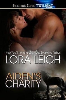 Aiden's Charity, Lora Leigh