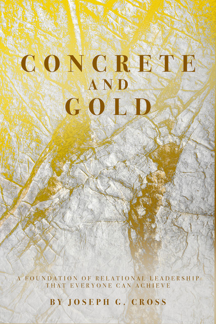 Concrete and Gold, Joseph Cross