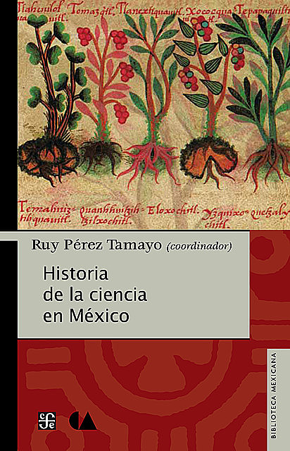 Historia general de la ciencia en México en el siglo XX, Ruy Pérez Tamayo