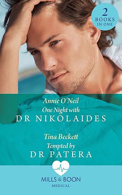 One Night With Dr Nikolaides, Tina Beckett, Annie O'Neil