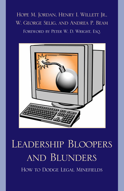 Leadership Bloopers and Blunders, Peter Wright
