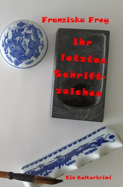 Ihr letztes Schriftzeichen, Franziska Frey