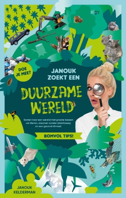 Janouk zoekt een duurzame wereld, Janouk Kelderman