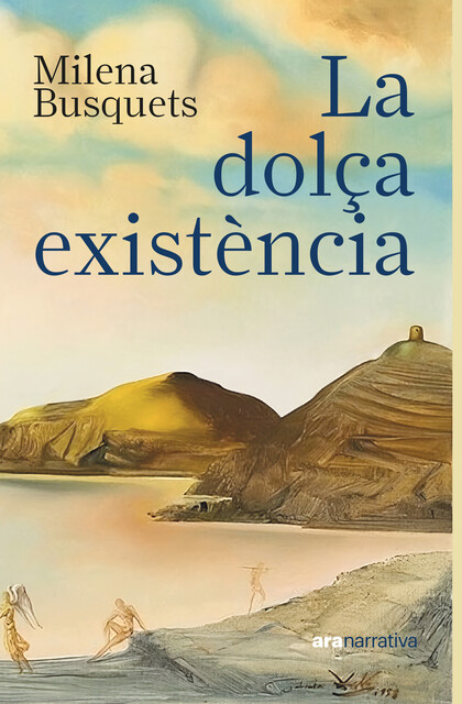 La dolça existència, Milena Busquets
