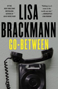 Go-Between, Lisa Brackmann