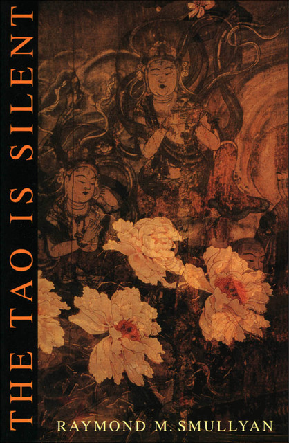 The Tao Is Silent, Raymond M.Smullyan