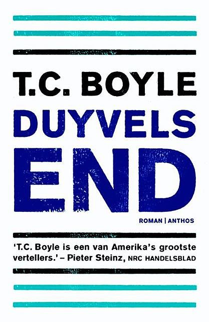 Duyvels end, T. Coraghessan Boyle